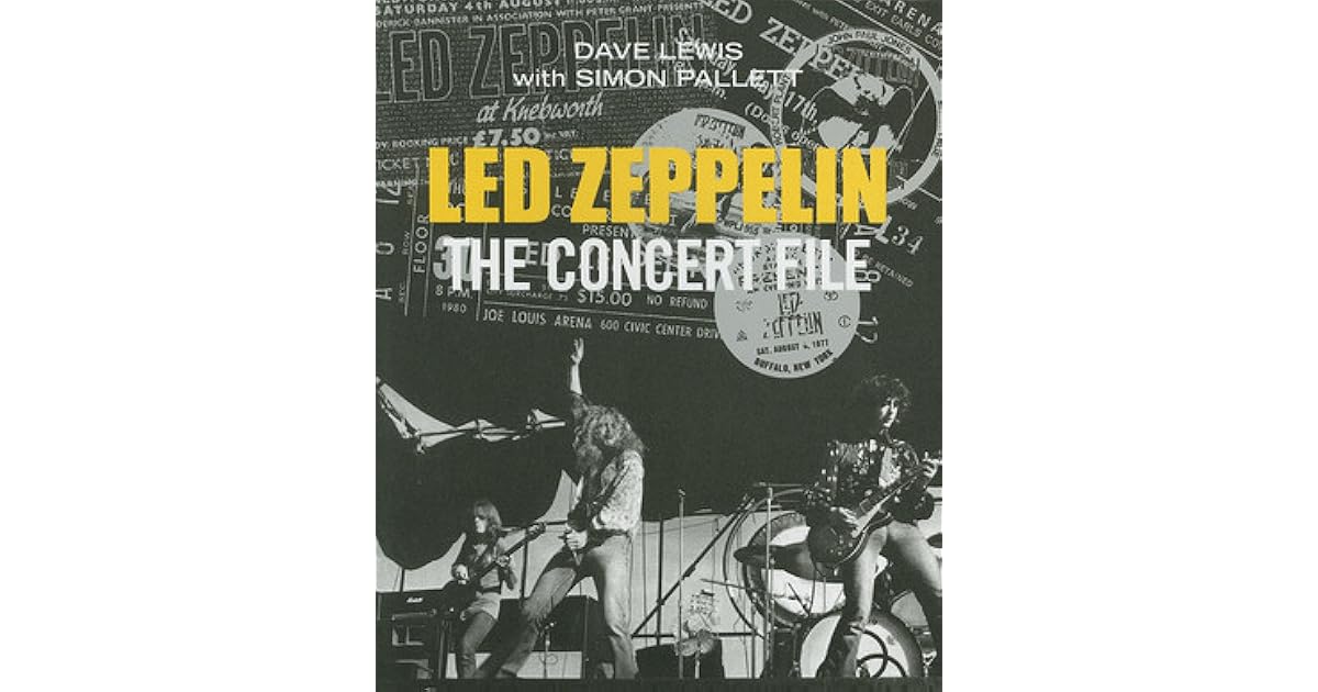 Led Zeppelin Concert File By Dave Lewis