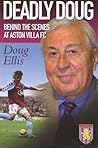 Deadly Doug: Behind the Scenes at Aston Villa FC