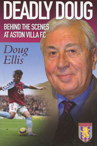 Deadly Doug: Behind the Scenes at Aston Villa FC
