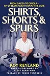 Shirts, Shorts & Spurs