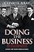 Doing the Business: The Final Confession of the Senior Kray Brother