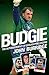 Budgie The Autobiography of Goalkeeping Legend John Burridge