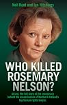Who Killed Rosemary Nelson?