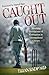 Caught Out by Brian Radford