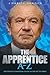 The Apprentice A-Z: The Totally Unofficial Guide to the Hit TV Series