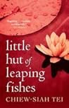 Little Hut of Leaping Fishes