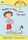 Poppy and Max and the Sore Paw
