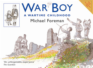 War Boy: The acclaimed illustrated children’s picture book about World War II