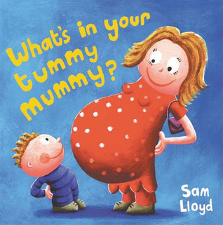 What's in Your Tummy Mummy? (Paperback)