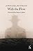 With the Flow by Joris-Karl Huysmans