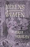 Dickens' Women by Miriam Margolyes Dickens' Women by Miriam Margolyes