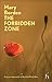 The Forbidden Zone: A Nurse...