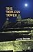 The Topless Tower by Silvina Ocampo