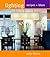 Lighting: Simple Solutions for the Home (Recipes & Ideas)