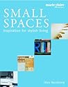 Small Spaces: Inspiration for Stylish Living