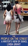 The People on the Street: A Writer's View of Israel