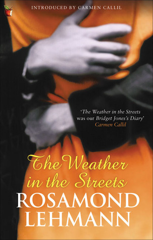 The Weather in the Streets (Virago Modern Classics)