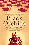Black Orchids by Gillian Slovo
