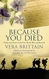 Because You Died by Vera Brittain