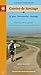 A Pilgrim's Guide to the Camino de Santiago: The Way of St. James