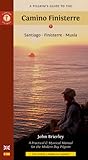 A Pilgrim's Guide to the Camino Finisterre: Santiago, Finisterre, Muxía