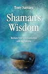 Shaman's Wisdom: ...