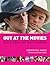 Out at the Movies: A Histor...