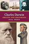 Charles Darwin: Origins and Arguments (Pocket Essential series) Charles Darwin: Origins and Arguments (Pocket Essential series)