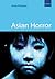 Asian Horror by Andy Richards Asian Horror by Andy Richards