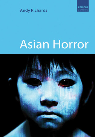 Asian Horror (Kamera Books)