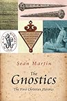 The Gnostics: The...
