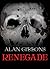 Renegade (Hell's Undergroun...