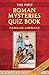 The First Roman Mysteries Quiz Book (The Roman Mysteries)