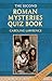 The Second Roman Mysteries Quiz Book (The Roman Mysteries)