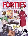 The Forties: Good Times Just Around the Corner The Forties: Good Times Just Around the Corner