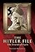 The Hitler Files: The Essential Facts