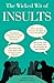 The Wicked Wit of Insults (...