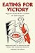 Eating for Victory by Jill Norman