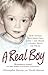 A Real Boy: How Autism Shat...