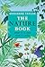 The Nature Book: What It Is and How It Lives