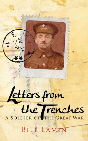 Letters From the Trenches: A Soldier of the Great War (Hardcover)