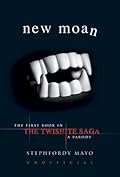 New Moan: The First Book in The Twishite Saga: A Parody
