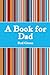 A Book for Dad
