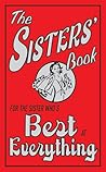 The Sisters' Book: For the Sister Who's Best at Everything