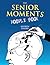 The Senior Moments Doodle Book
