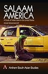 Salaam America: South Asian Muslims in New York (Anthem South Asian Studies)