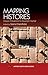 Mapping Histories: Essays P...