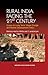 Rural India Facing the 21st Century: Essays on Long Term Village Change and Recent Development Policy (Anthem South Asian Studies, 1)