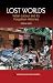 Lost Worlds: Indian Labour ...