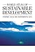 World Atlas of Sustainable Development: Economic, Social and Environmental Data (Anthem Environmental Studies)